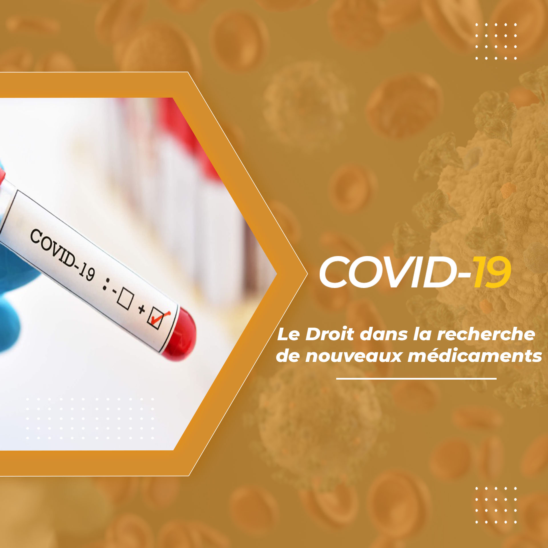 Covid-19 : Le Droit dans la recherche de nouveaux médicaments