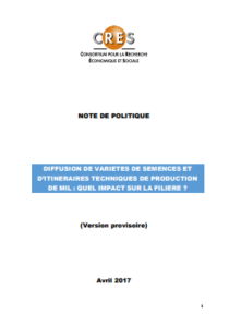 DIFFUSION DE VARIÉTÉS DE SEMENCES ET D'ITINÉRAIRES TECHNIQUES DE PRODUCTION DE MIL : QUEL IMPACT SUR LA FILIÈRE ? (version provisoire)