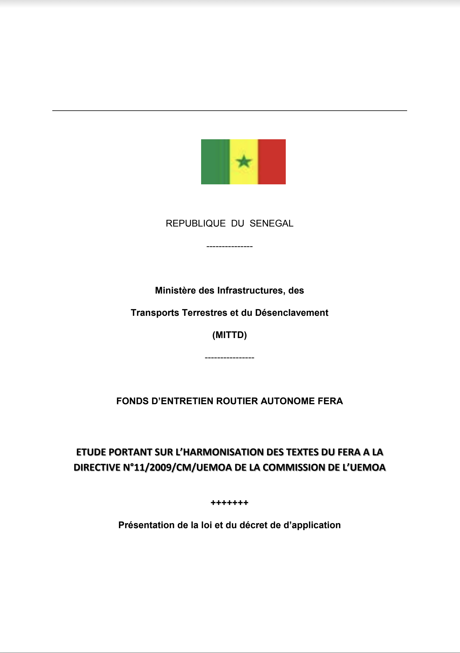 Etude portant sur l'harmonisation des textes du FERA à la directive N°11/2009/CM/UEMOA de la commission de l'UEMOA