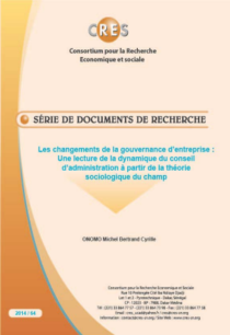 Les changements de la gouvernasse d'entreprise: une lecture de la dynamique du Conseil d'administration