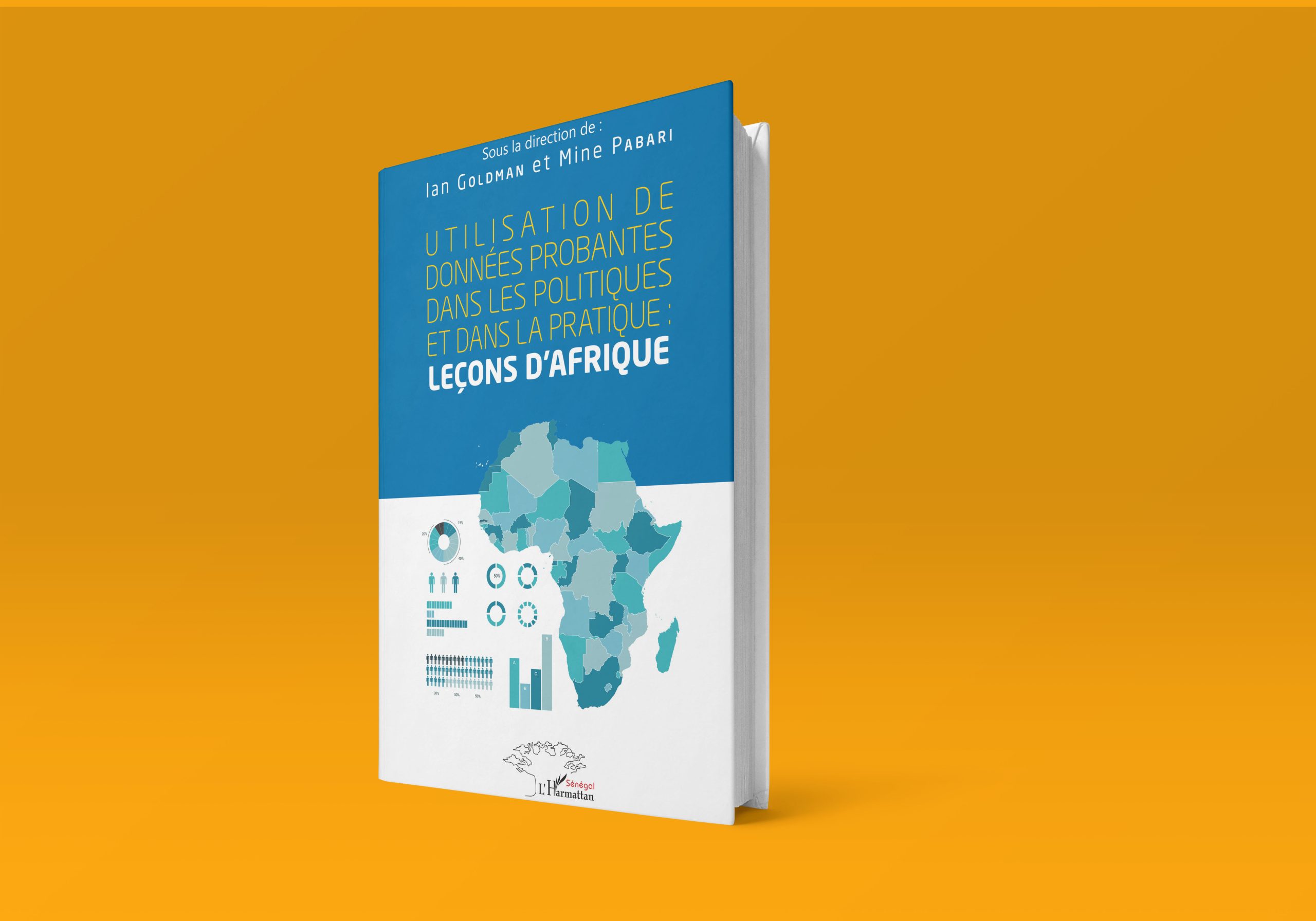 UTILISATIONS DE DONNÉES PROBANTES DANS LES POLITIQUES ET DANS LA PRATIQUE : LEÇONS D’AFRIQUE